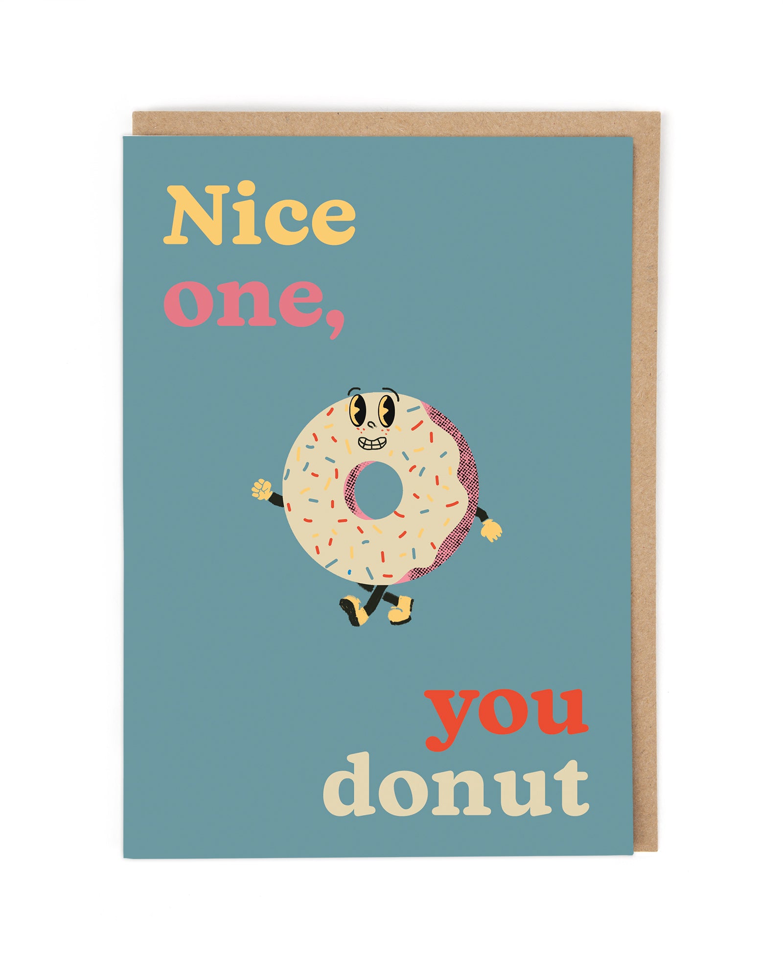 NICE ONE YOU DONUT