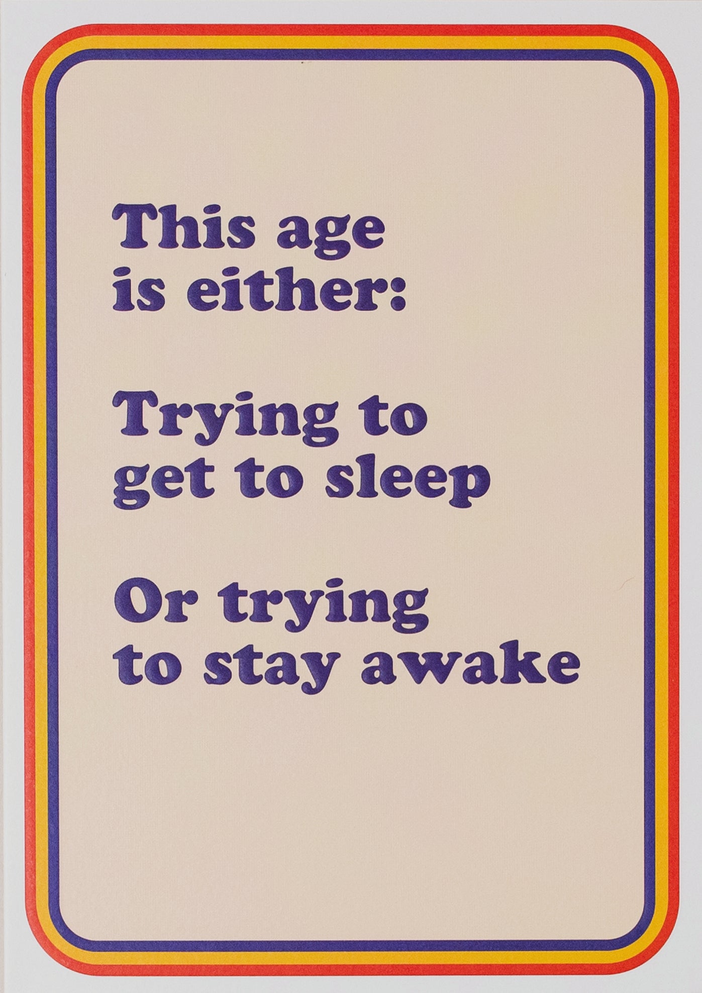 TRYING TO STAY AWAKE