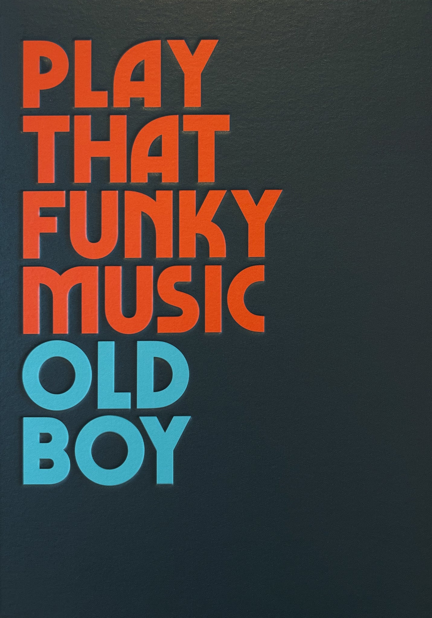 FUNKY MUSIC OLD BOY