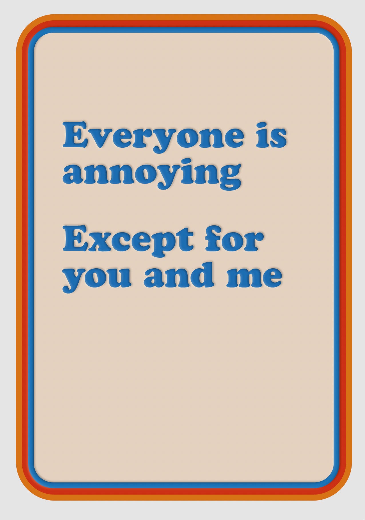 ANNOYING