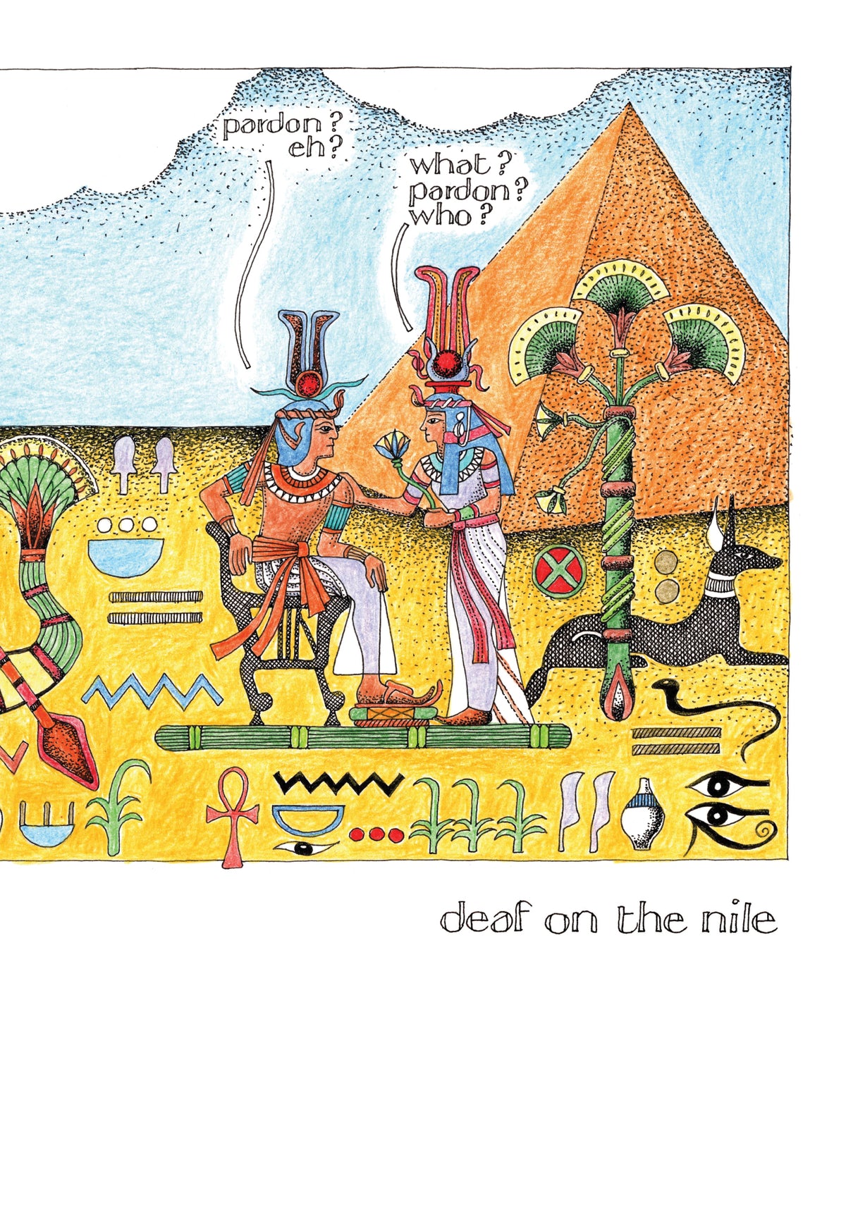 DEAF ON THE NILE