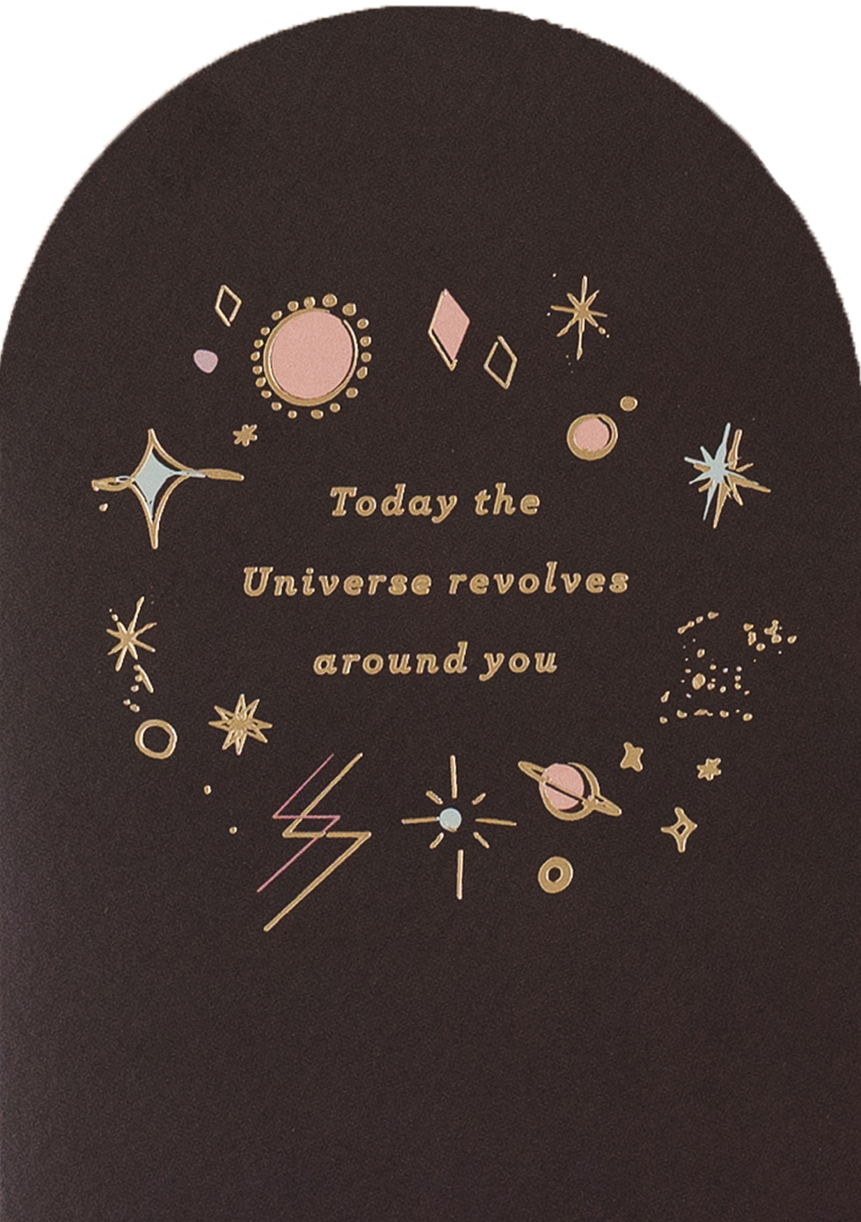 TODAY UNIVERSE REVOLVES